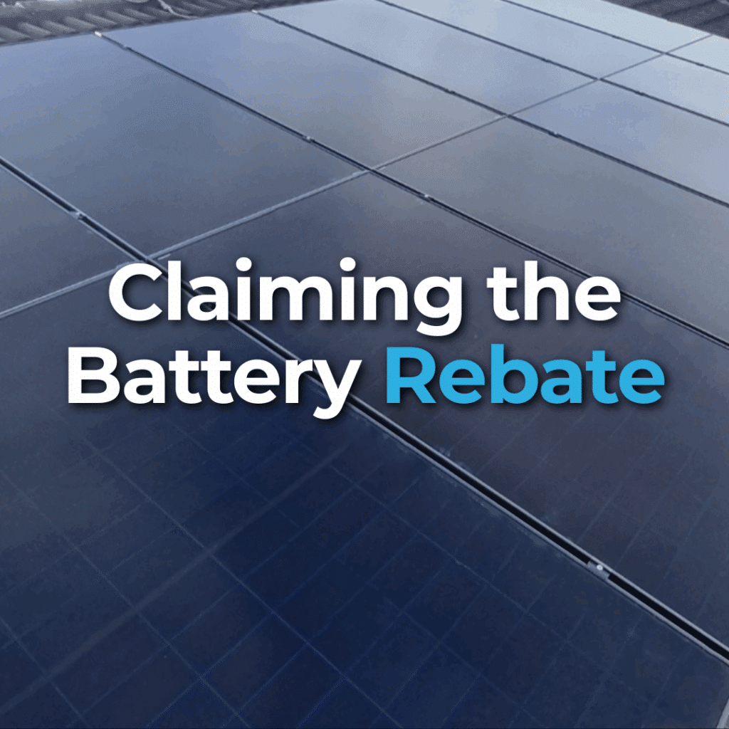 Rows of solar panels with the text "Claiming the Battery Rebate" written across the image.