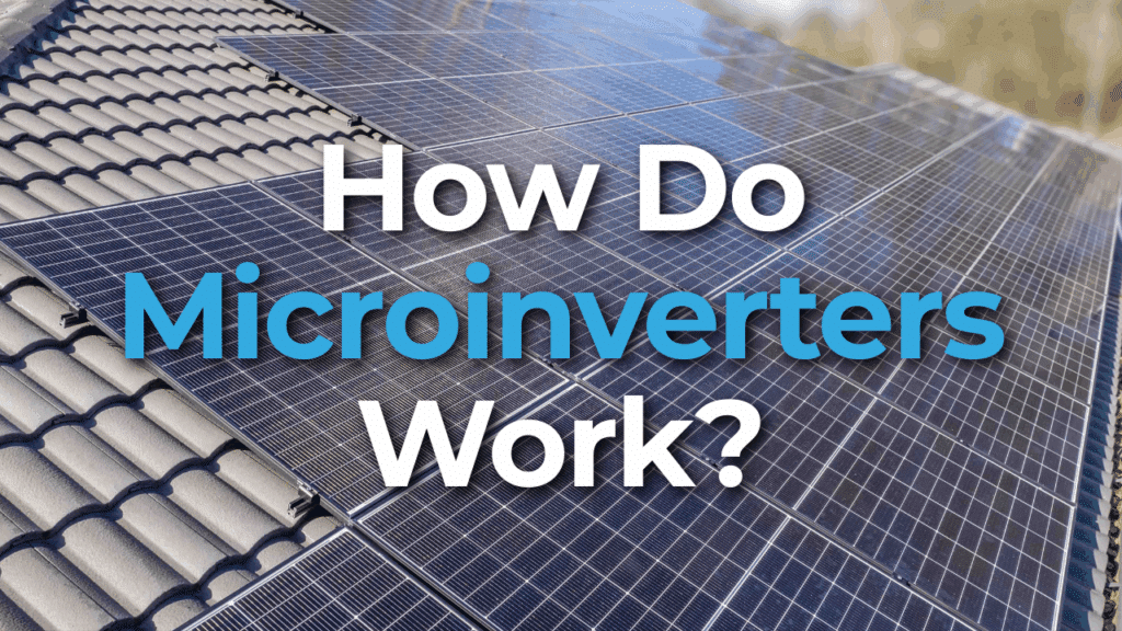 Rows of solar panels installed on a tiled roof with the text "How Do Microinverters Work?" overlayed in large letters.