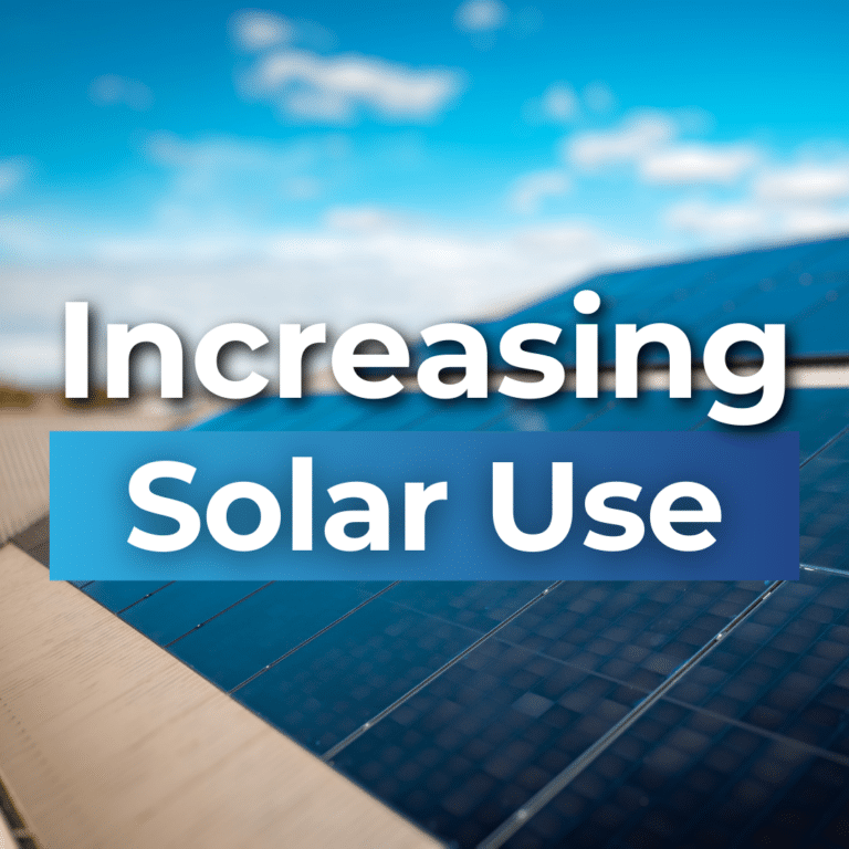 Large solar panels under a blue sky with the text "Increasing Solar Use" on top.