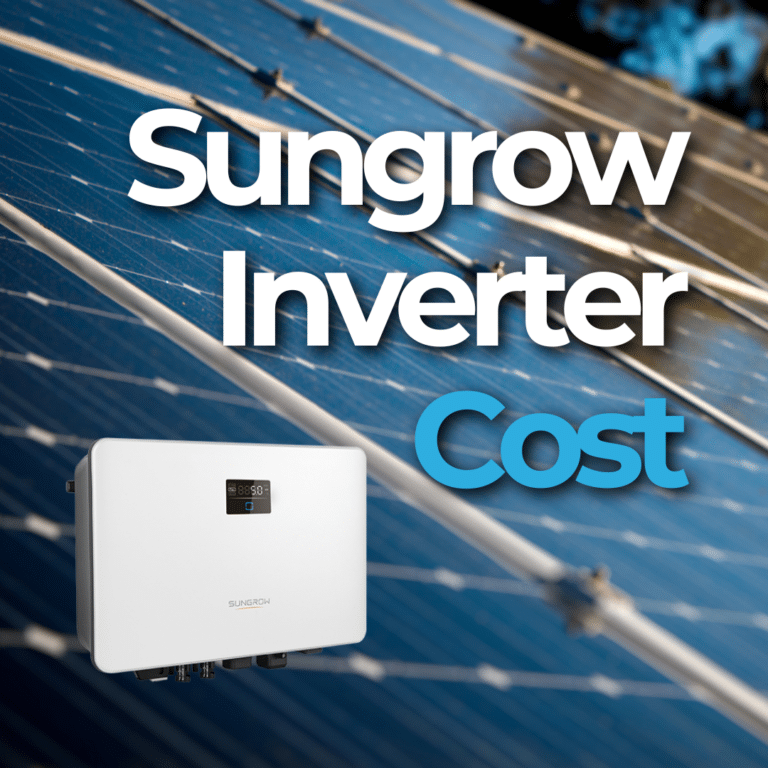 A Sungrow inverter is pictured on a background of solar panels with the text "Sungrow Inverter Cost.